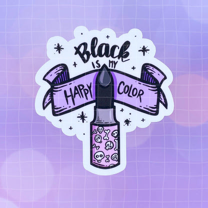 Black Amethyst Black is my Happy Color Vinyl Sticker 