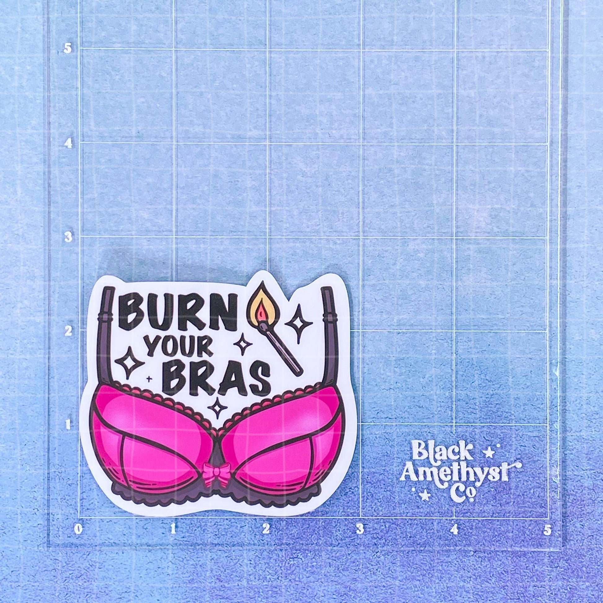 Black Amethyst Burn Your Bras Vinyl Sticker 