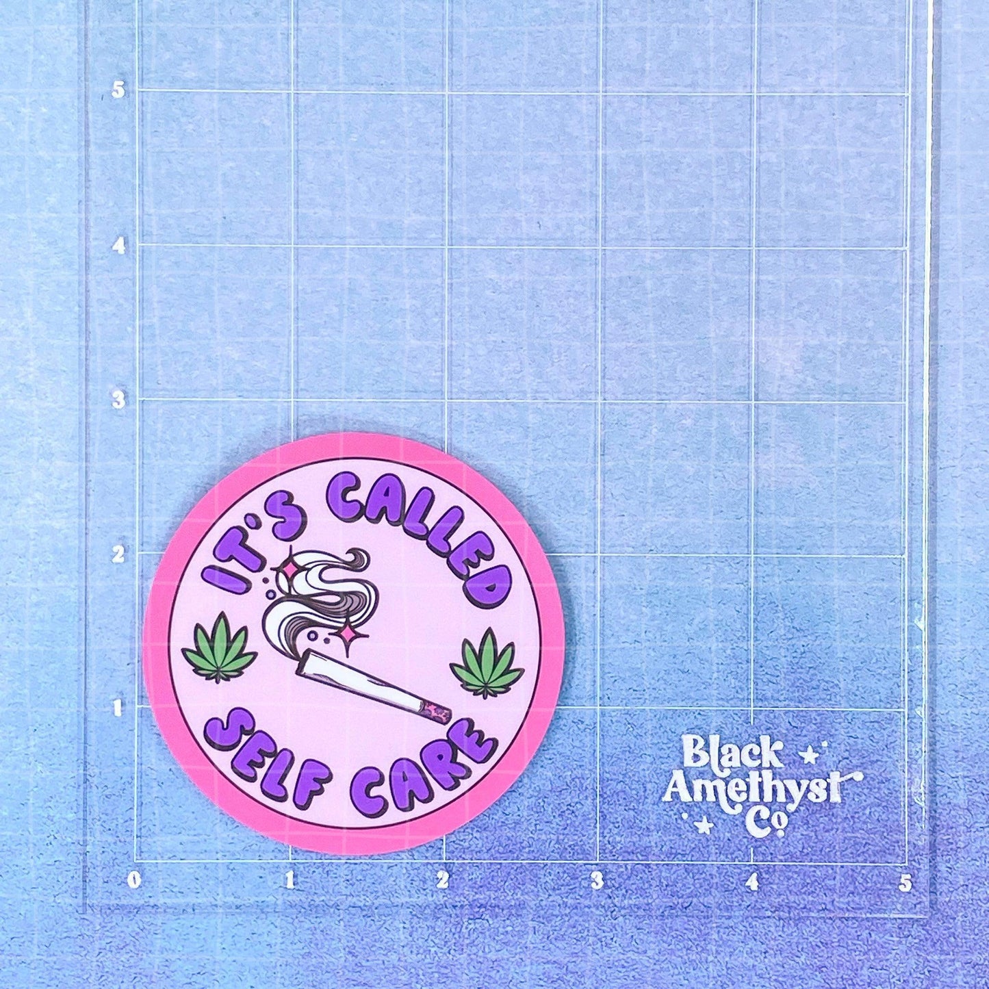 Black Amethyst It's Called Self Care Joint Vinyl Sticker 