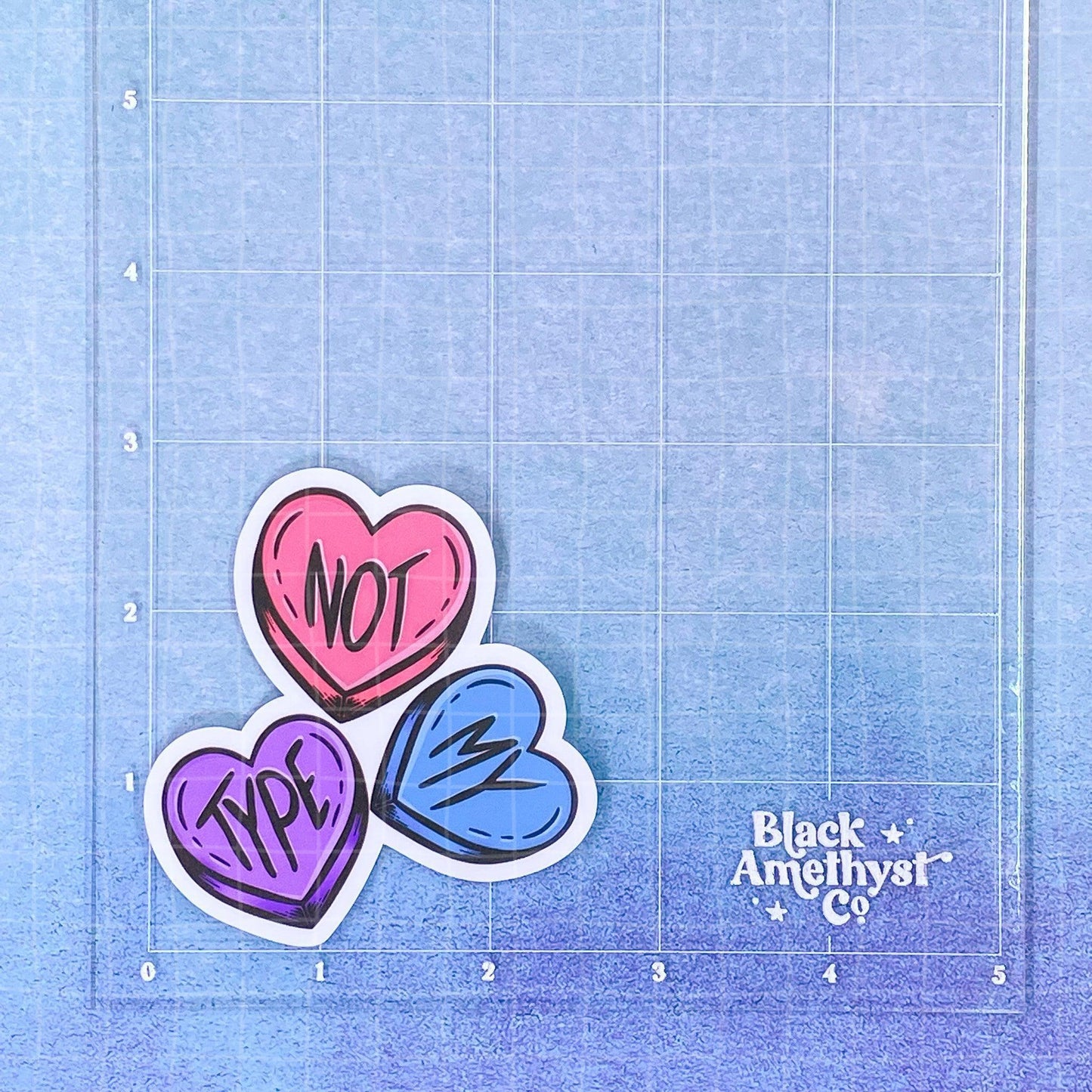 Black Amethyst Not My Type Candy Hearts Vinyl Sticker 